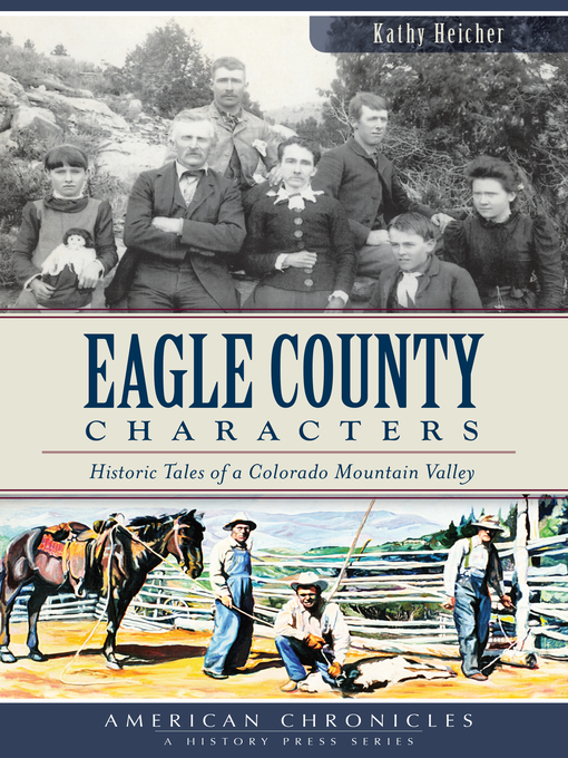Title details for Eagle County Characters by Kathy Heicher - Available